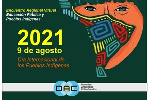 La DAC participó del Encuentro Regional Virtual “Educación Pública y Pueblos Indígenas” organizado por IEAL
