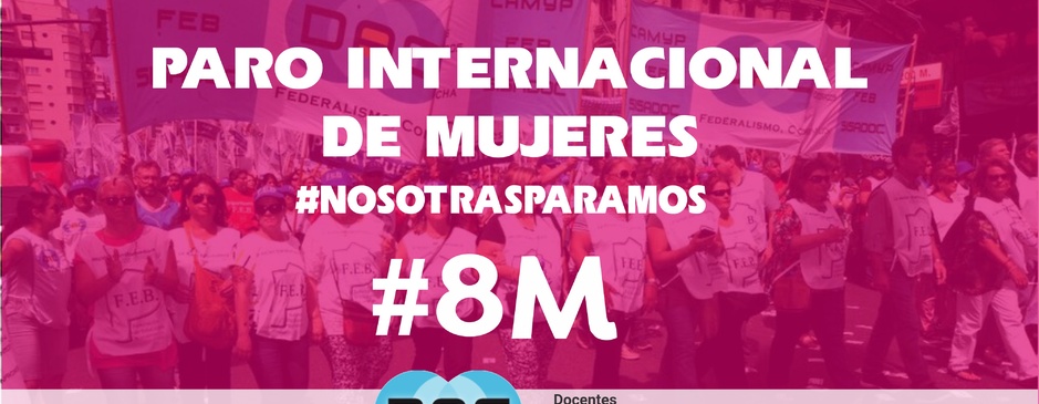 #8M #NosotrasParamos