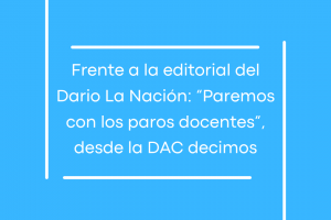 Frente a la editorial del Dario La Nación: